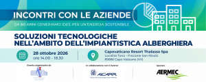 Soluzioni tecnologiche nell’ambito dell’impiantistica alberghiera – 28 ottobre 2026